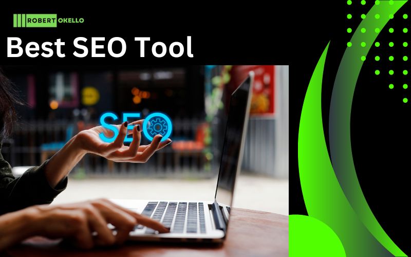 5 Best SEO Tools for 2024