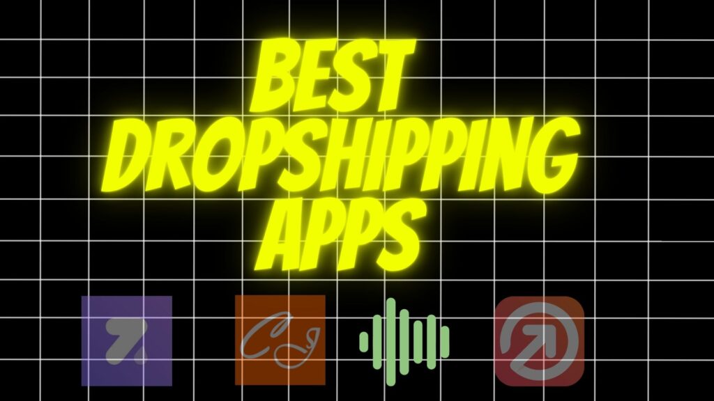 Best Dropshipping Apps in 2024